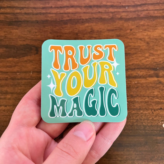 Trust Your Magic Sticker, Stickers
